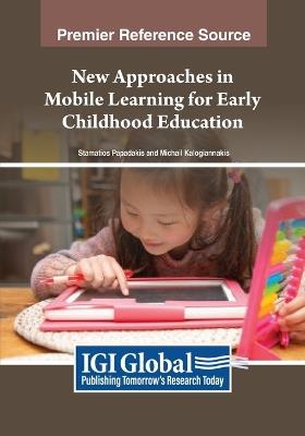 New Approaches in Mobile Learning for Early Childhood Education - cover