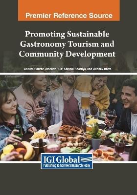 Promoting Sustainable Gastronomy Tourism and Community Development - cover