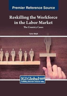 Reskilling the Workforce in the Labor Market: The Country Cases - cover