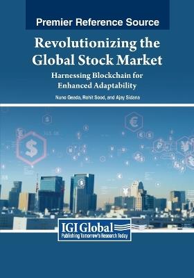 Revolutionizing the Global Stock Market: Harnessing Blockchain for Enhanced Adaptability - cover