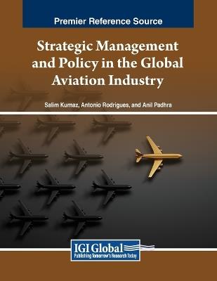 Strategic Management and Policy in the Global Aviation Industry - cover