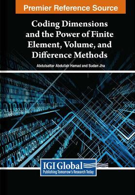 Coding Dimensions and the Power of Finite Element, Volume, and Difference Methods - cover