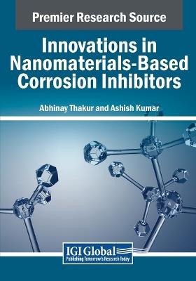 Innovations in Nanomaterials-Based Corrosion Inhibitors - cover