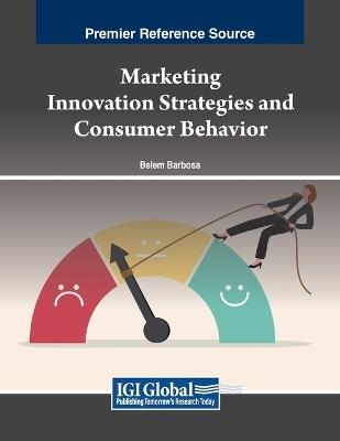 Marketing Innovation Strategies and Consumer Behavior - cover