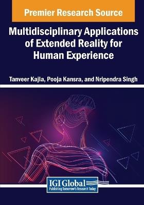 Multidisciplinary Applications of Extended Reality for Human Experience - cover
