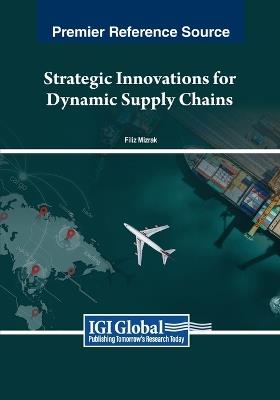 Strategic Innovations for Dynamic Supply Chains - cover