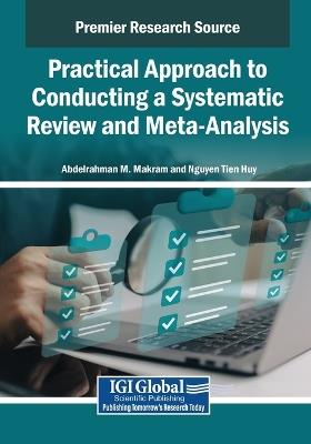 Practical Approach to Conducting a Systematic Review and Meta-Analysis - cover