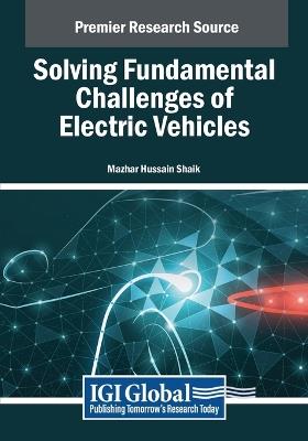 Solving Fundamental Challenges of Electric Vehicles - cover