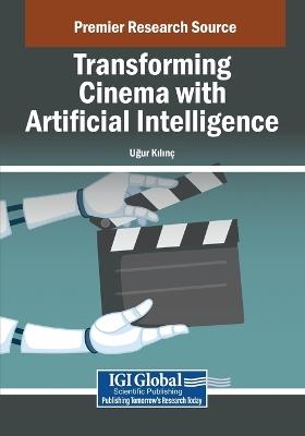 Transforming Cinema with Artificial Intelligence - cover