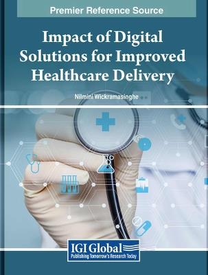 Impact of Digital Solutions for Improved Healthcare Delivery - cover