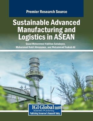 Sustainable Advanced Manufacturing and Logistics in ASEAN - cover