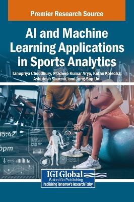 AI and Machine Learning Applications in Sports Analytics - cover