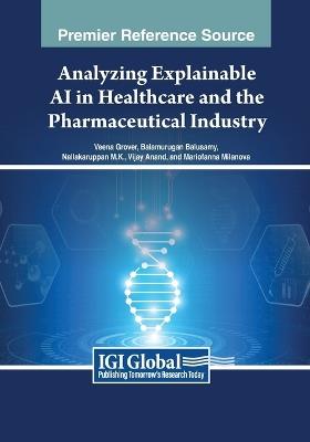 Analyzing Explainable AI in Healthcare and the Pharmaceutical Industry - cover