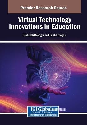 Virtual Technology Innovations in Education - cover