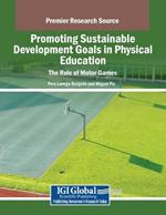 Promoting Sustainable Development Goals in Physical Education: The Role of Motor Games