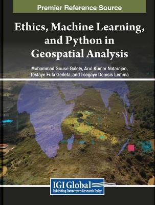 Ethics, Machine Learning, and Python in Geospatial Analysis - cover