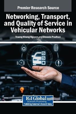 Networking, Transport, and Quality of Service in Vehicular Networks - cover