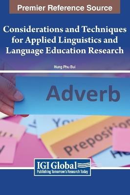 Considerations and Techniques for Applied Linguistics and Language Education Research - cover