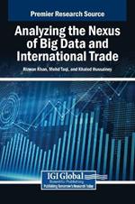 Analyzing the Nexus of Big Data and International Trade