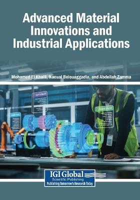 Advanced Material Innovations and Industrial Applications - cover
