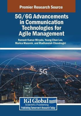 5G/6G Advancements in Communication Technologies for Agile Management - cover
