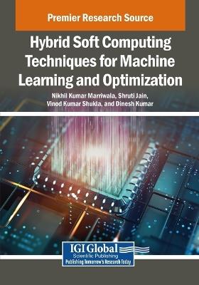 Hybrid Soft Computing Techniques for Machine Learning and Optimization - cover
