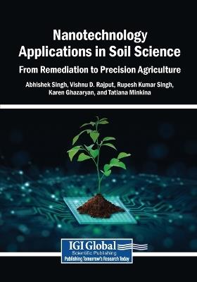 Nanotechnology Applications in Soil Science: From Remediation to Precision Agriculture - cover
