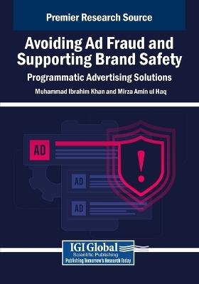Avoiding Ad Fraud and Supporting Brand Safety: Programmatic Advertising Solutions - cover