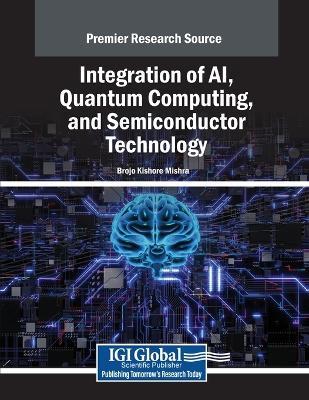 Integration of AI, Quantum Computing, and Semiconductor Technology - cover