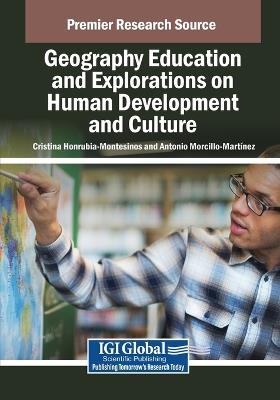 Geography Education and Explorations on Human Development and Culture - cover
