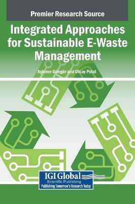 Integrated Approaches for Sustainable E-Waste Management - cover