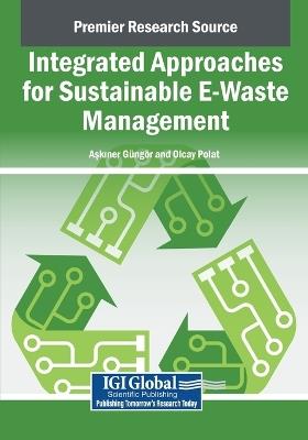 Integrated Approaches for Sustainable E-Waste Management - cover