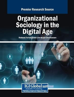 Organizational Sociology in the Digital Age - cover
