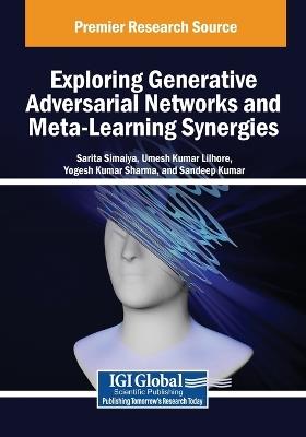 Exploring Generative Adversarial Networks and Meta-Learning Synergies - cover