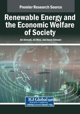 Renewable Energy and the Economic Welfare of Society - cover