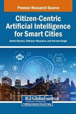 Citizen-Centric Artificial Intelligence for Smart Cities