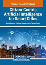 Citizen-Centric Artificial Intelligence for Smart Cities