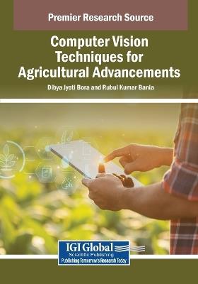 Computer Vision Techniques for Agricultural Advancements - cover
