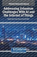 Addressing Urbanism Challenges with AI and the Internet of Things