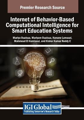 Internet of Behavior-Based Computational Intelligence for Smart Education Systems - cover