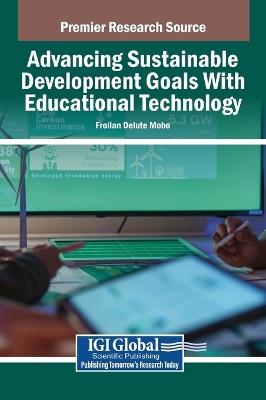 Advancing Sustainable Development Goals With Educational Technology - cover