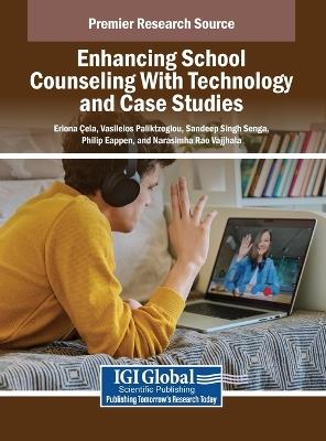 Enhancing School Counseling with Technology and Case Studies - cover