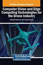 Computer Vision and Edge Computing Technologies for the Drone Industry