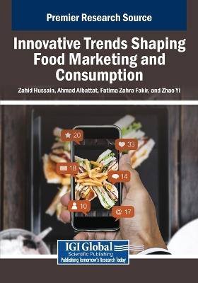 Innovative Trends Shaping Food Marketing and Consumption - cover