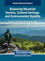 Balancing Mountain Tourism, Cultural Heritage, and Environmental Stability