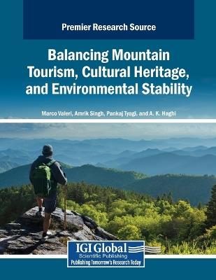Balancing Mountain Tourism, Cultural Heritage, and Environmental Stability - cover