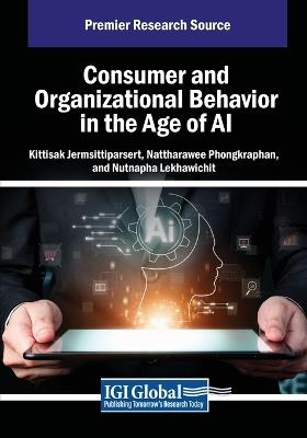 Consumer and Organizational Behavior in the Age of AI - cover