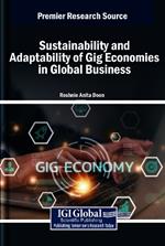 Sustainability and Adaptability of Gig Economies in Global Business