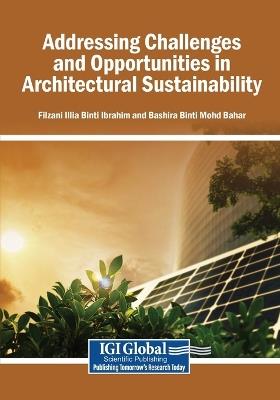 Addressing Challenges and Opportunities in Architectural Sustainability - cover
