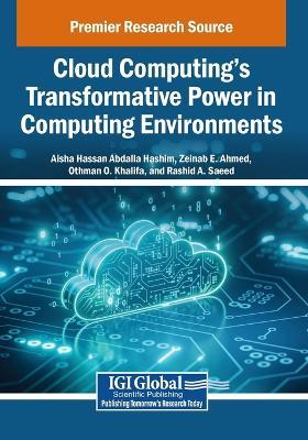 Cloud Computing's Transformative Power in Computing Environments - cover